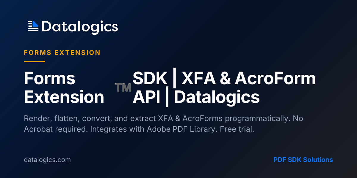 Forms Extension™ SDK | XFA & AcroForm API | Datalogics